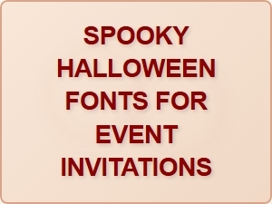 Spooky Halloween Fonts for Event Invitations